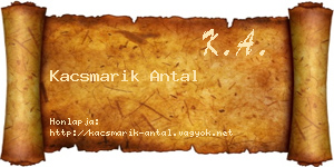 Kacsmarik Antal névjegykártya